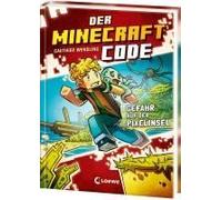 Der Minecraft Code (Band 2) - Gefahr Auf Der Pixelinsel