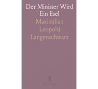 Der Minister Wird Ein Esel: Eine düstere Erzählung über Macht, Kontrolle und den Preis der Freiheit