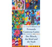 Der Mönch, das Kind und die Stadt