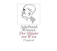 Der Mörder von Wien: Fragment