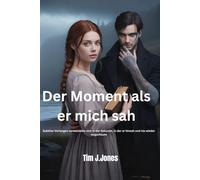 Der Moment als er mich sah: Subtiles Verlangen verwandelte sich in der Sekunde, in der er hinsah und nie wieder wegschaute