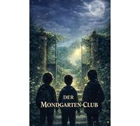 Der Mondgarten-Club