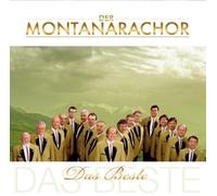 Der Montanara Chor - Das Beste