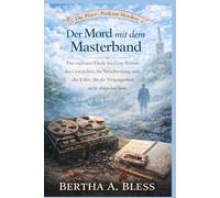 Der Mord mit dem Masterband: Das explosive Finale des Cozy Krimis: das Geständnis, die Verschwörung und der Killer, der die Vergangenheit nicht abspielen lässt.