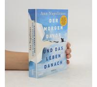Der Morgen Davor Und Das Leben Danach