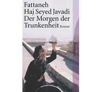 Der Morgen der Trunkenheit