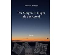 Der Morgen ist klüger als der Abend