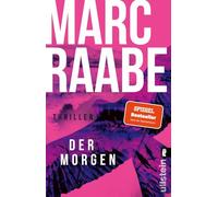 Der Morgen: Thriller | Band 1 der Art Mayer-Bestseller-Serie.