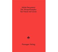 Der Moses-Komplex bei Freud und Lacan: Eine zeitgenössische Reflexion