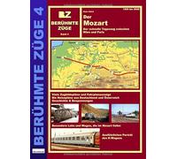 Der Mozart: Der schnelle Tageszug zwischen Wien und Paris