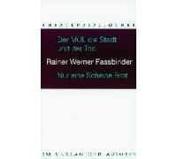 Der Müll, Die Stadt Und Der Tod / Nur Eine Scheibe Brot