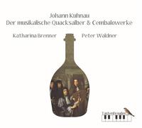 Der Musikalische Quacksalber & Cembalowerke