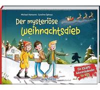 Der mysteriöse Weihnachtsdieb - Ein Escape-Adventskalender für Kids: Mit Seiten zum Auftrennen und 24 spannenden Rätseln