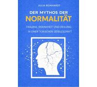 Der Mythos der Normalität