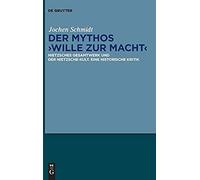 Der Mythos "Wille Zur Macht