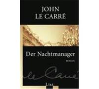 Der Nachtmanager Le Carré, John (Auteur)