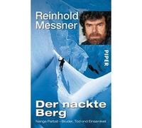 Der nackte Berg Messner, Reinhold (Auteur)