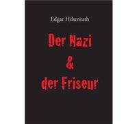 Der Nazi & der Friseur | Edgar Hilsenrath Edgar HilsenrathEdgar Hilsenrath (Auteur)