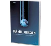 Der neue Atheismus: Drei Vorträge mit Oxford-Professor Dr. John Lennox