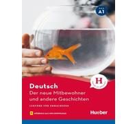 Der neue Mitbewohner und andere Geschichten - Buch mit Audios online