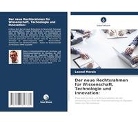 Der neue Rechtsrahmen für Wissenschaft, Technologie und Innovation:: Erwartete Vorteile und Schwierigkeiten bei der Umsetzung aus Sicht der Finanzverwaltung im Digitalen Hafen von Pernambuco