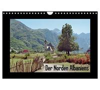Der Norden Albaniens (Wandkalender 2026 DIN A4 quer), CALVENDO Monatskalender: Ein fotografischer Ausflug in die wilde Natur des Nordens von Albanien