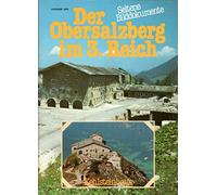 Der Obersalzberg im 3. Reich: Seltene Bilddokumente