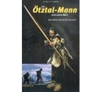 Der Ötztal-Mann und seine Welt [VHS]
