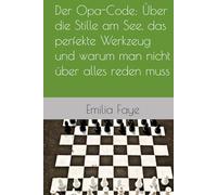 Der Opa-Code: Über die Stille am See, das perfekte Werkzeug und warum man nicht über alles reden muss