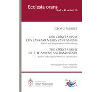 Der Ordo Missae des Sakramentars von Amiens. Edition und liturgiehistorische Einordnung