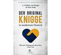 Der Original-Knigge In Modernem Deutsch