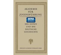 Der Osten Und Die Deutsche Geschichte: Vorträge
