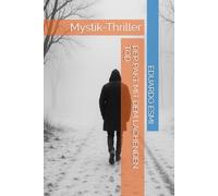 DER PAKT MIT DEM LACHENDEN TOD: Mystik-Thriller