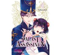 Der Palast der Assassinen 4: Historischer Action-Manga über eine Auftragsmörderin, die inmitten von tödlichen Intrigen nach Freiheit und Freundschaft sucht