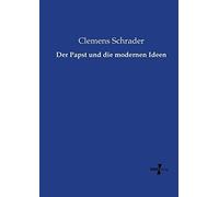 Der Papst Und Die Modernen Ideen