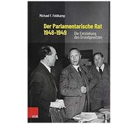 Der Parlamentarische Rat 1948-1949