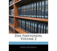 Der Parthenon; Volume 2