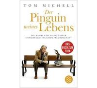 Der Pinguin meines Lebens | Tom Michell Tom MichellTom Michell (Auteur)