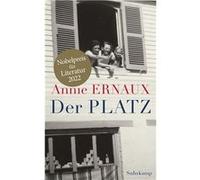 Der Platz | Annie Ernaux Annie ErnauxAnnie Ernaux (Auteur)