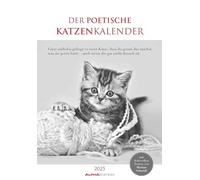 Der poetische Katzenkalender 2025 - Bild-Kalender 23,7x34 cm - mit schönen Zitaten - schwarz-weiß - Wandkalender - mit Platz für Notizen - Alpha Edition