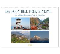 Der POON HILL TREK in NEPAL (Wandkalender 2026 DIN A3 quer), CALVENDO Monatskalender: Bilder von einer landschaftlich herrlichen Einstiegstour in der Annapurna Region