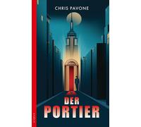 Der Portier - Chris Pavone - Kampa Verlag - ebook (ePub) - Livre
