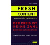 Der Preis ist keine Zahl. Der Preis ist eine Story: Wie du Wert statt Rabatt verkaufst