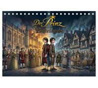 Der Prinz und der Bettelknabe (Tischkalender 2027 DIN A5 quer), CALVENDO Monatskalender: Mark Twains "Prinz und Bettelknabe" als spektakulärer Graphic-Novel-Kalender.