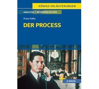 Der Process von Franz Kafka: Textanalyse und Interpretation