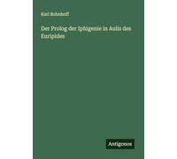 Der Prolog der Iphigenie in Aulis des Euripides