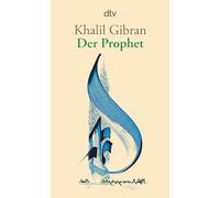 Kahlil Gibran – Der Prophet – Poche