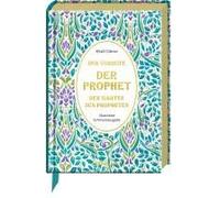 Der Prophet * Der Vorbote * Der Garten Des Propheten