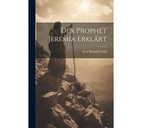 Der Prophet Jeremia Erklã¿Rt