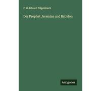 Der Prophet Jeremias und Babylon